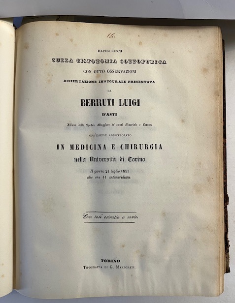 Rapidi cenni sulla cistotomia sottopublica con otto osservazioni. Dissertazione inaugurale... Medicina e Chirurgia nella Università di Torino